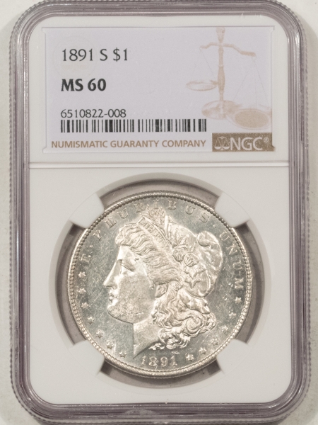 Morgan Dollars 1891-S MORGAN DOLLAR – NGC MS-60, BLAST WHITE & WELL STRUCK