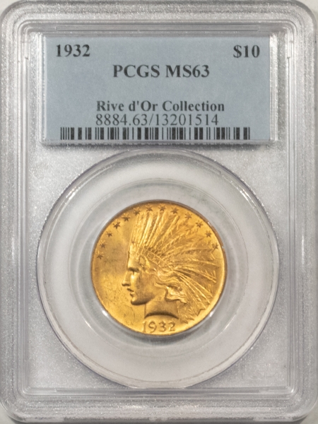 $10 1926 & 1932 $10 INDIAN GOLD EAGLES – PCGS MS-63, RIVE D’OR COLLECTION, BOX & COA