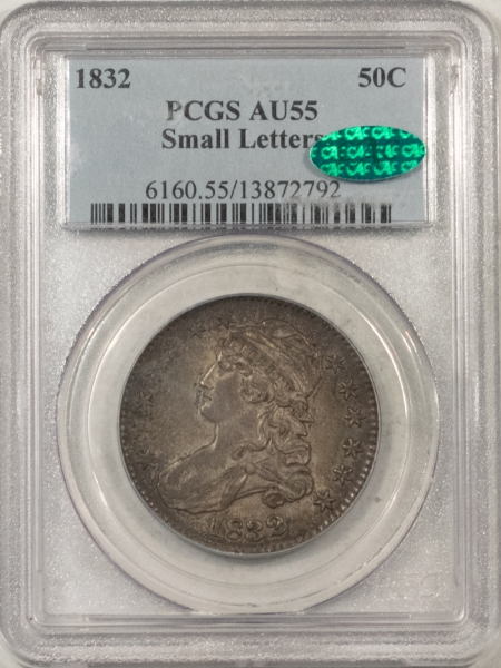 CAC Approved Coins 1832 CAPPED BUST HALF DOLLAR, SM LETTERS-PCGS AU-55, WHOLESOME ORIGINAL, CAC!