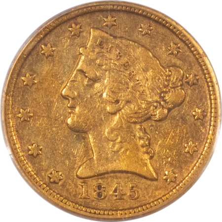 $5 1845-D $5 LIBERTY HEAD GOLD – PCGS XF-45, NICE FOR THE GRADE, TOUGH DAHLONEGA!