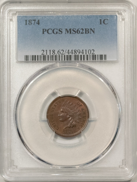 Indian 1874 INDIAN CENT – PCGS MS-62 BN, CHOICE!