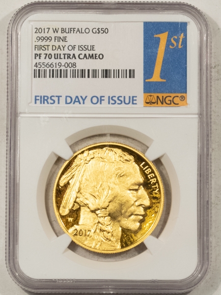 American Gold Eagles, Buffaloes, & Liberty Series 2017-W 1 OZ $50 AMERICAN BUFFALO GOLD .9999 NGC PF-70 ULTRA CAMEO 1ST DAY ISSUE