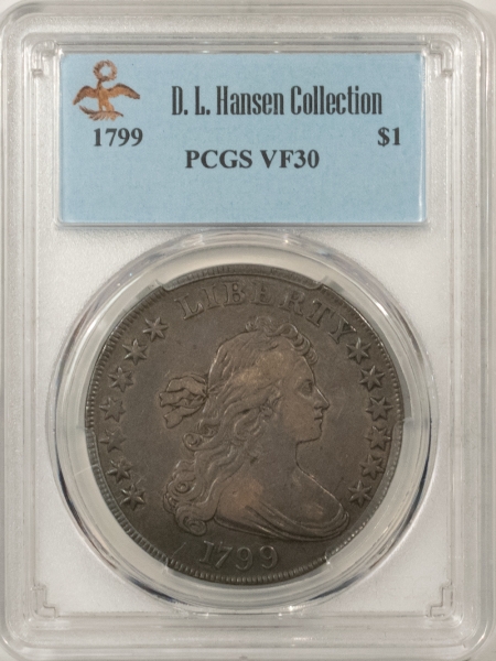 Early Dollars 1799 DRAPED BUST DOLLAR – PCGS VF-30, SMOOTH, PLEASING!