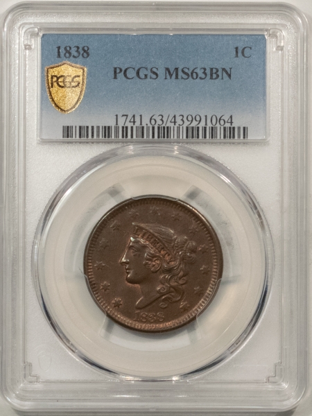 Coronet Head Large Cents 1838 CORONET HEAD LARGE CENT – PCGS MS-63 BN, PERFECT & PREMIUM QUALITY!