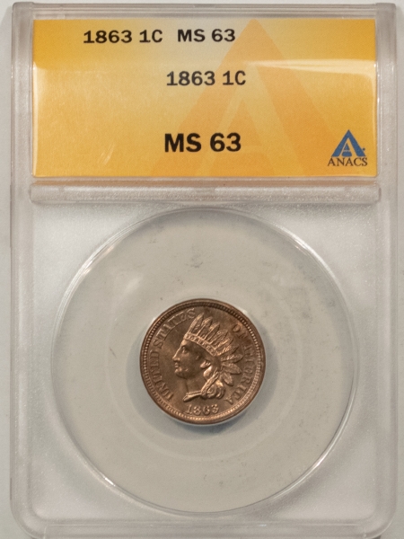 Indian 1863 INDIAN CENT – ANACS MS-63, FLASHY & PQ!