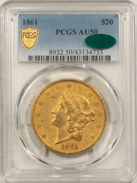 $20 1861 $20 LIBERTY GOLD PCGS AU-50 CAC APPROVED CIVIL WAR DATE!