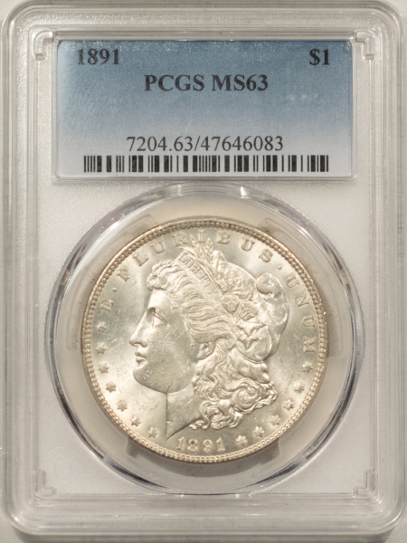 Morgan Dollars 1891 MORGAN DOLLAR – PCGS MS-63, WHITE, FRESH!