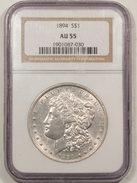 Morgan Dollars 1894 MORGAN DOLLAR – NGC AU-55, WHITE & WELL-STRUCK!