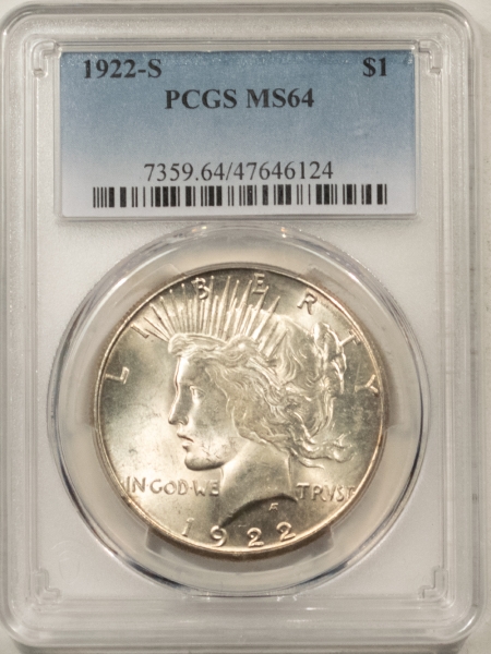 New Certified Coins 1922-S PEACE DOLLAR – PCGS MS-64, ORIGNIAL WHITE & FRESH