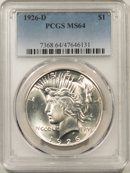 New Certified Coins 1926-D PEACE DOLLAR – PCGS MS-64, BLAZING WHITE! PREMIUM QUALITY!