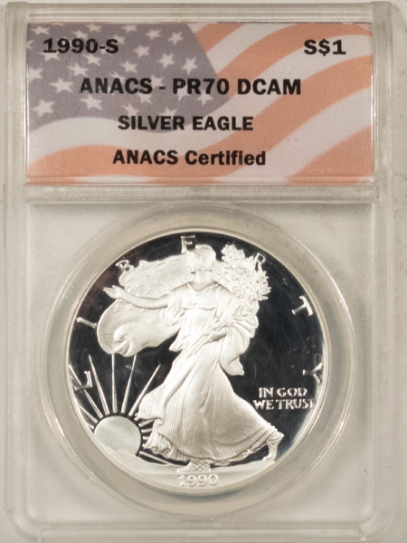 American Silver Eagles 1990-S PROOF $1 AMERICAN SILVER EAGLE – ANACS PR-70 DCAM