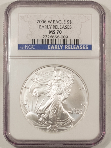 American Silver Eagles 2006-W $1 BURNISHED AMERICAN SILVER EAGLE – NGC MS-70 EARLY RELEASES, BLUE LABEL