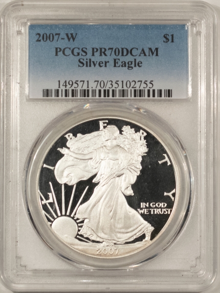 American Silver Eagles 2007-W PROOF $1 AMERICAN SILVER EAGLE – PCGS PR-70 DCAM