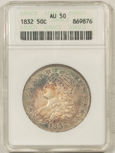 Early Halves 1832 CAPPED BUST HALF DOLLAR – ANACS AU-50, OLD WHITE HOLDER, PRETTY COLOR!