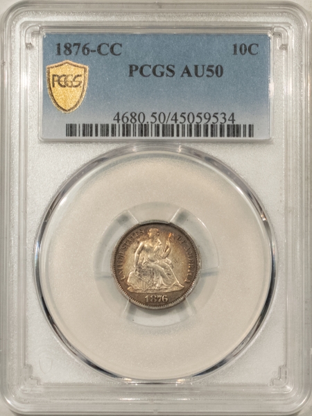 Liberty Seated Dimes 1876-CC SEATED LIBERTY DIME – PCGS AU-50, CARSON CITY!