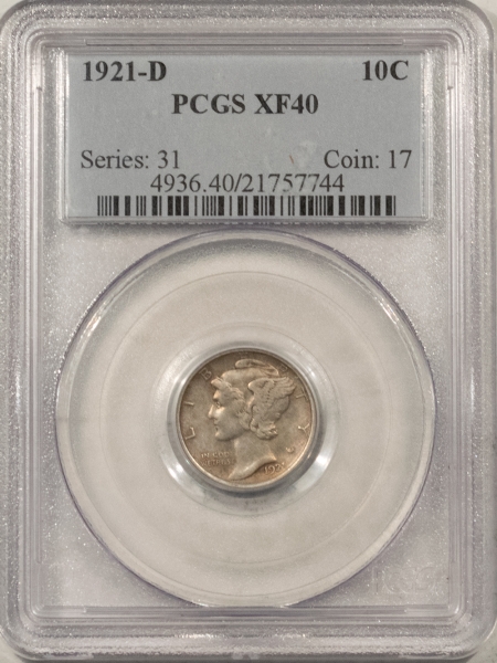 Mercury Dimes 1921-D MERCURY DIME – PCGS XF-40, KEY DATE!