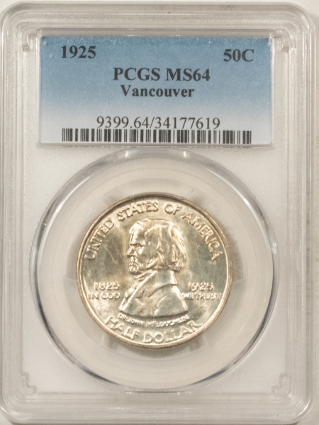 New Certified Coins 1925 VANCOUVER COMMEMORATIVE HALF DOLLAR – PCGS MS-64, FLASHY WHITE!