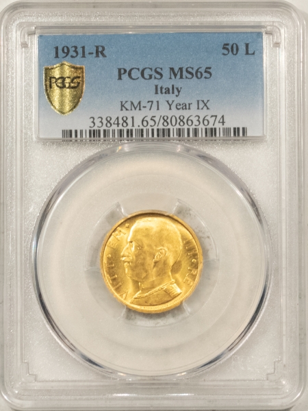 New Certified Coins 1931-R ITALY 50 LIRE GOLD, KM-71, YEAR IX – PCGS MS-65, FRESH GEM!