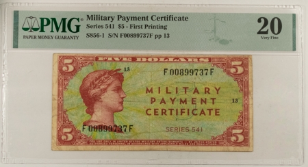 MPCs (Military Payment Certificates) MILITARY PAYMENT CERTIFICATE, SERIES 541, $5 FIRST PRINTING, S856-1, PMG VF-20! 