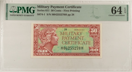 MPCs (Military Payment Certificates) MILITARY PAYMENT CERTIFICATE, SERIES 611, 50c FIRST PRINTING, PMG CU-64 EPQ! 