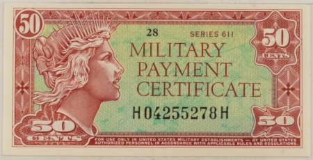 MPCs (Military Payment Certificates) MILITARY PAYMENT CERTIFICATE, SERIES 611, 50c FIRST PRINTING, PMG CU-64 EPQ! 