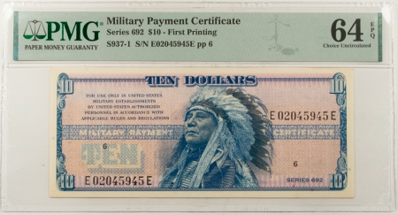 MPCs (Military Payment Certificates) MILITARY PAYMENT CERTIFICATE-SERIES 692, $10, FIRST PRINTING, PMG CH UNC 64 EPQ!