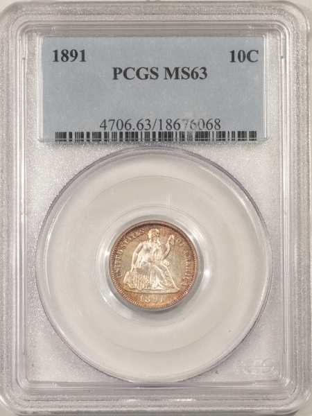 Liberty Seated Dimes 1891 SEATED LIBERTY DIME – PCGS MS-63, PRETTY & FRESH!