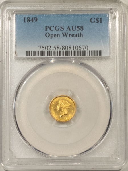 $1 1849 $1 GOLD DOLLAR, OPEN WREATH – PCGS AU-58