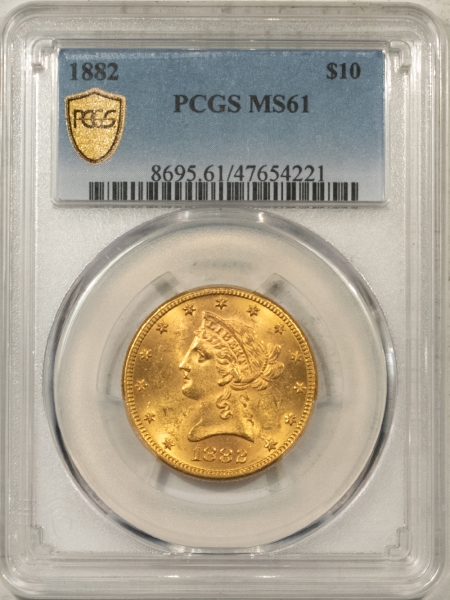 $10 1882 $10 LIBERTY GOLD – PCGS MS-61