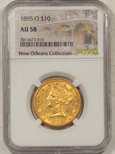 $10 1895-O $10 LIBERTY GOLD – NGC AU-58, FRESH & FLASHY!