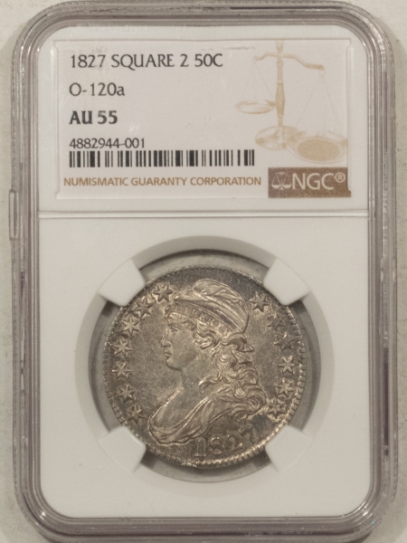 Early Halves 1827 SQUARE 2 CAPPED BUST HALF DOLLAR, O-120a – NGC AU-55