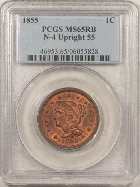 Braided Hair Large Cents 1855 UPRIGHT 55, N-4, BRAIDED HAIR LARGE CENT – PCGS MS-65 RB, PREMIUM QUALITY!