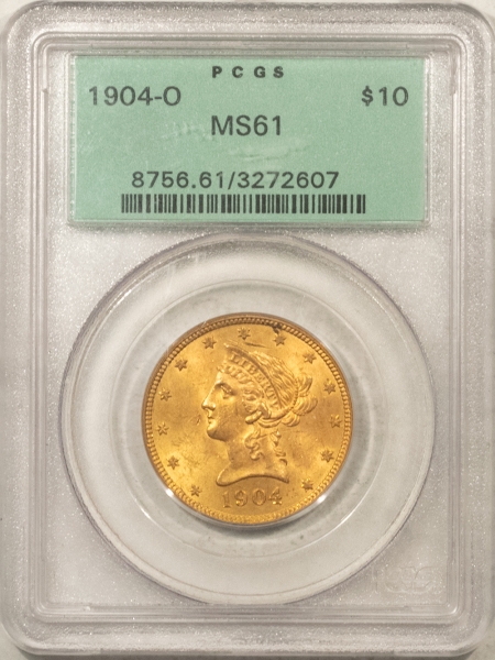 $10 1904-O $10 LIBERTY GOLD – PCGS MS-61, OLD GREEN HOLDER, PREMIUM QUALITY!