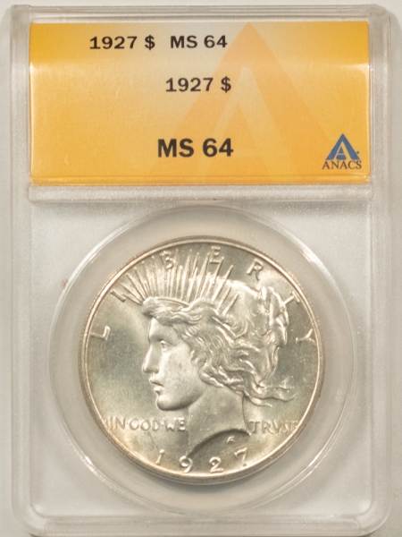 New Certified Coins 1927 PEACE DOLLAR – ANACS MS-64, MARK-FREE, PREMIUM QUALITY!