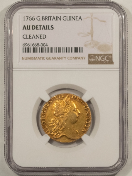 New Certified Coins 1766 GREAT BRITAIN GOLD GUINEA; NGC AU DETAILS “CLEANED”-NICE LOOKING & SCARCE!