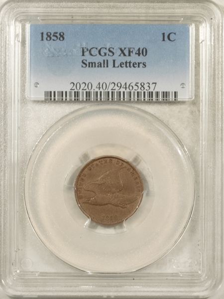 Flying Eagle 1858 FLYING EAGLE CENT, SMALL LETTERS – PCGS XF-40