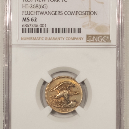 U.S. Certified Coins 1837 FUECHTWANGERS COMPOSITION NEW YORK ONE CENT EAGLE – NGC MS-62 HT-268(6G)