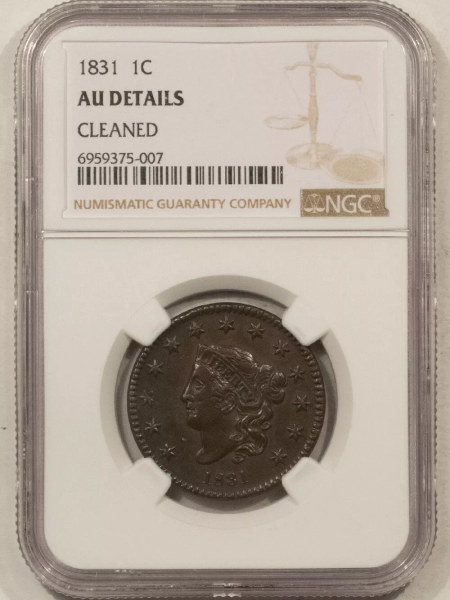 Coronet Head Large Cents 1831 LARGE LETTERS CORONET HEAD LARGE CENT – NGC AU DETAILS, CLEANED. NICE LOOK!