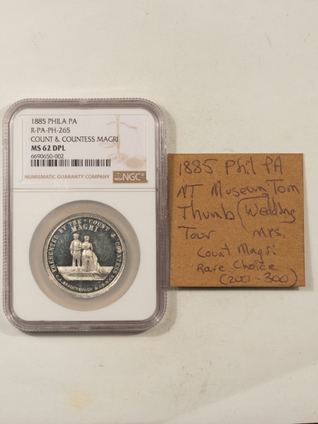 Exonumia 1885 COUNT & COUNTESS MARRIAGE, “TOM THUMB” MEDAL, R-PA-PH-265, NGC MS-62 DPL