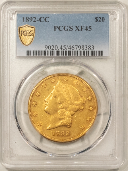 $20 1892-CC $20 LIBERTY GOLD, PCGS XF-45, MUCH BETTER DATE & FAIRLY LOW-POP!