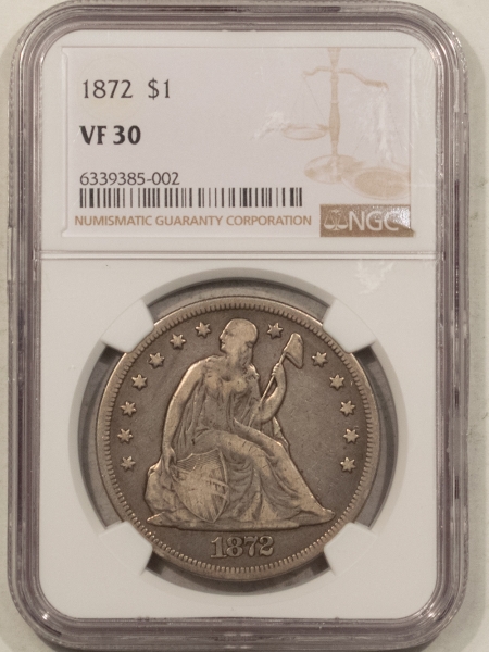 Liberty Seated Dollars 1872 $1 SEATED LIBERTY DOLLAR – NGC VF-30, NICE CIRCULATED EXAMPLE!
