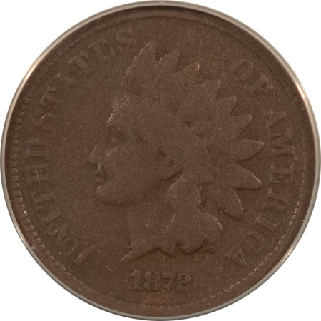 Indian 1872 INDIAN CENT – ANACS G-4, TOUGH DATE, PERFECT CIRCULATED EXAMPLE!