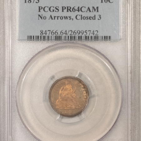 Liberty Seated Dimes 1873 PROOF SEATED LIBERTY DIME, NO ARROWS, CLOSED 3 – PCGS PR-64 CAM! CAMEO!