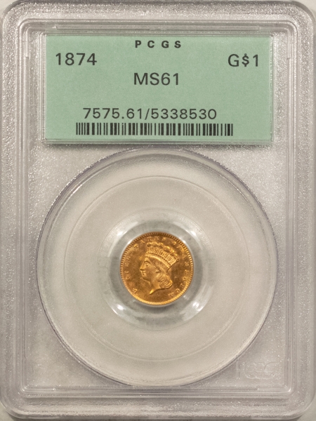 $1 1874 $1 GOLD DOLLAR – PCGS MS-61, OLD GREEN HOLDER & PREMIUM QUALITY!