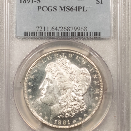Morgan Dollars 1891-S $1 MORGAN DOLLAR – PCGS MS-64 PL, TOUGH PROOFLIKE!