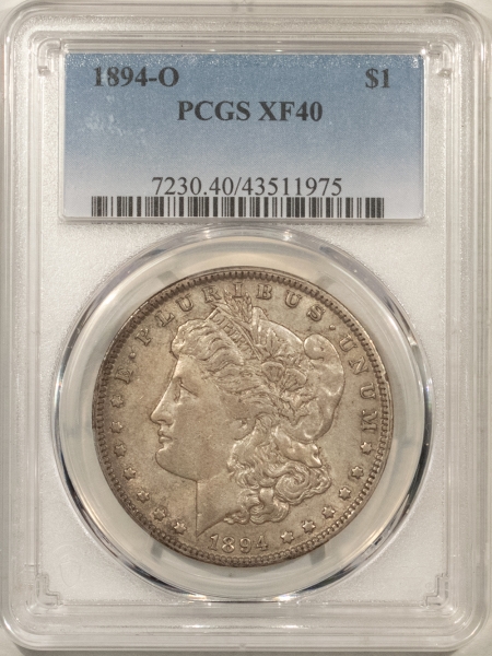 Morgan Dollars 1894-O $1 MORGAN DOLLAR – PCGS XF-40, ORIGINAL!