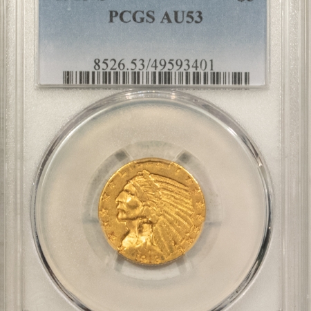 $5 1913-S $5 INDIAN GOLD HALF EAGLE – PCGS AU-53, PREMIUM QUALITY!