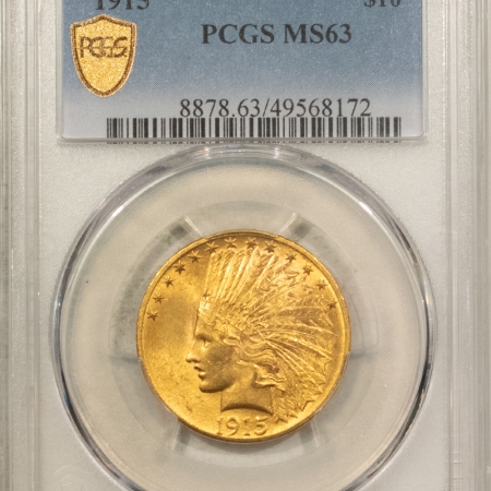 $10 1915 $10 INDIAN GOLD EAGLE – PCGS MS-63, CHOICE BETTER DATE, LUSTROUS!
