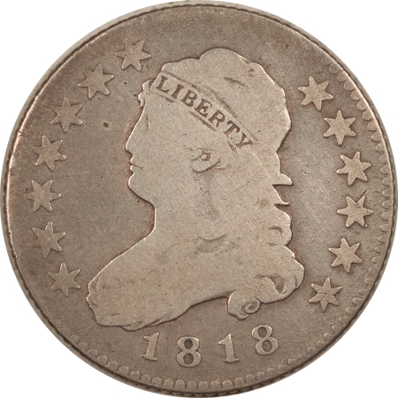 Capped Bust Quarters 1818 CAPPED BUST QUARTER – CIRCULATED