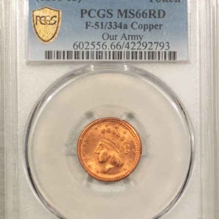 U.S. Certified Coins 1861-65 OUR ARMY TOKEN, F-51(334a) COPPER – PCGS MS-66 RD